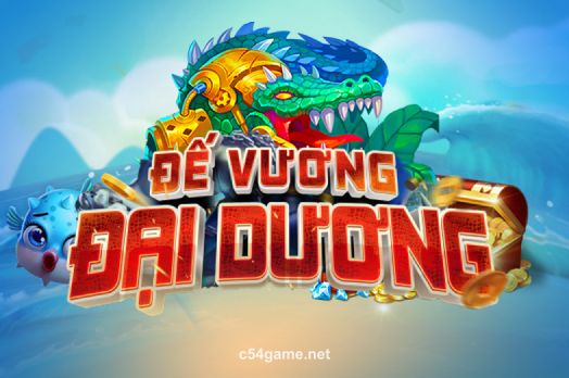 Trò chơi slot Đế Vương Đại Dương tại c54